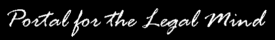 Law Portal for the Legal Mind